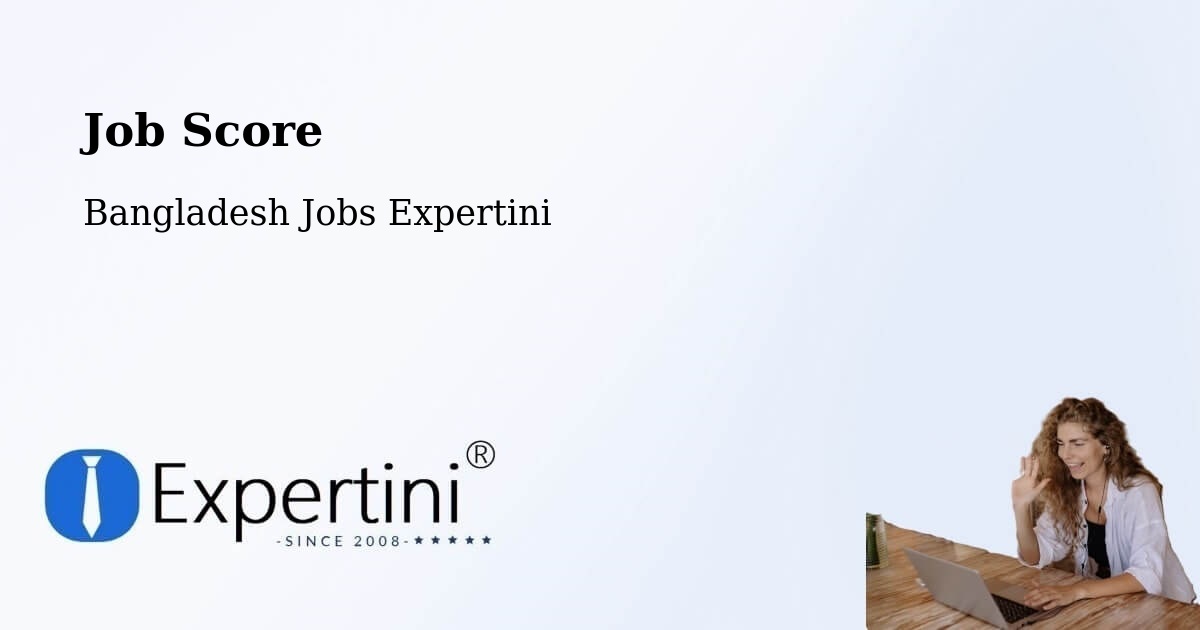 Job Score & Job Description Score Tool – Phultala - Bangladesh Jobs Expertini