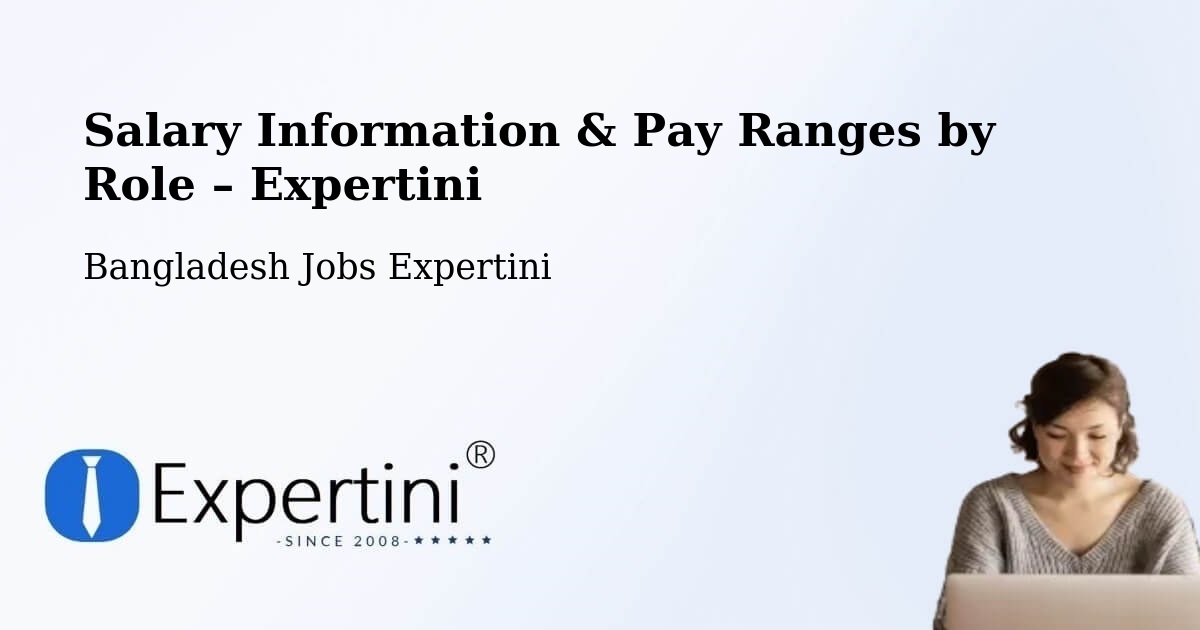 Salary Information & Pay Ranges – Phultala - Phultala, Bangladesh Jobs Expertini