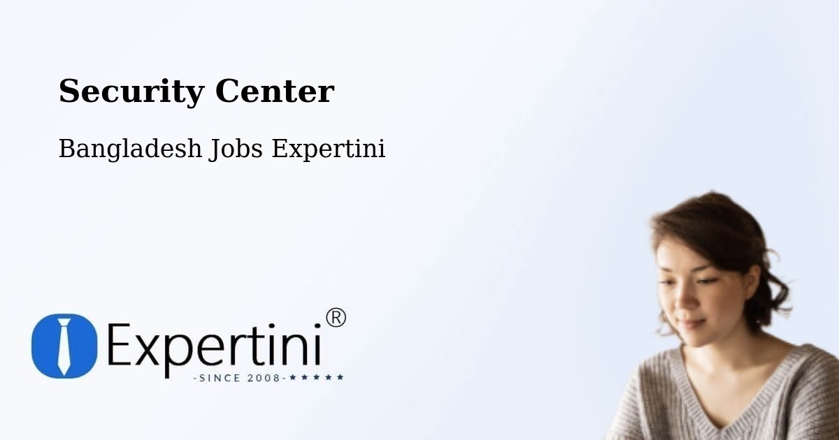 Security & Compliance – Phultala - Bangladesh Jobs Expertini